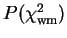 $P(\chi^2_{\rm wm})$
